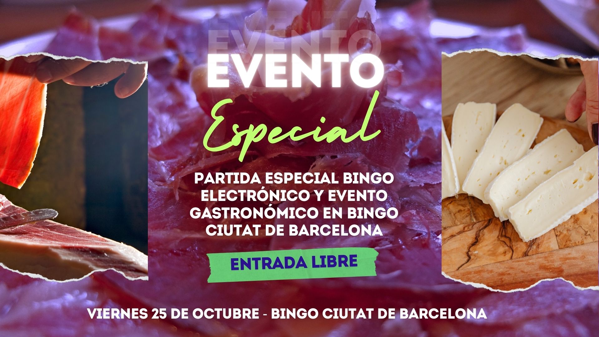 Partida Especial Bingo Electrónico con Jamón al corte en Ciutat de Barcelona